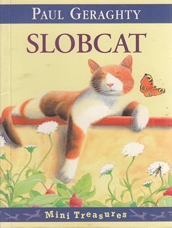 Slobcat by Paul Geraghty