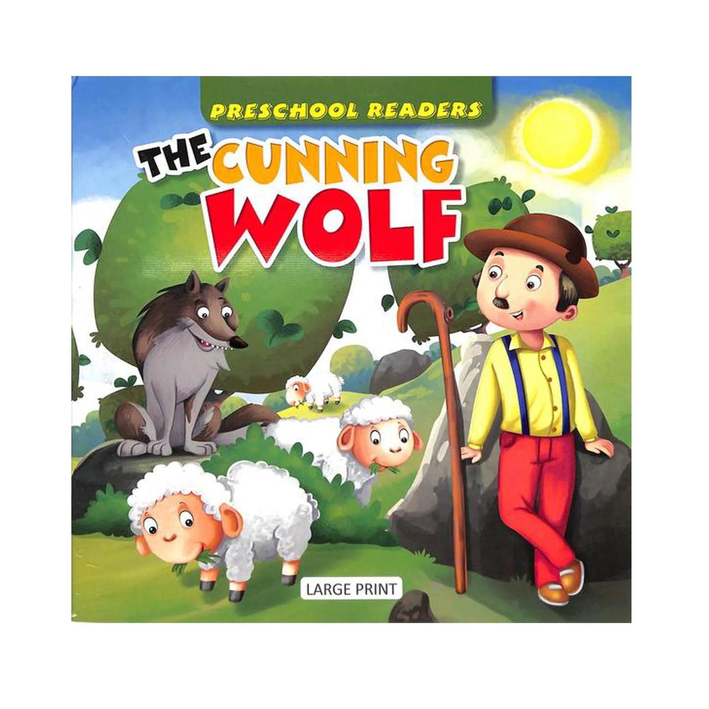 Preschool Readers : The Cunning Wolf