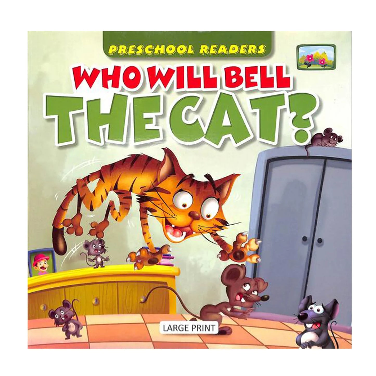 Preschool Readers : Who Will Bell The Cat