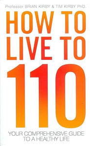 How to Live to 110