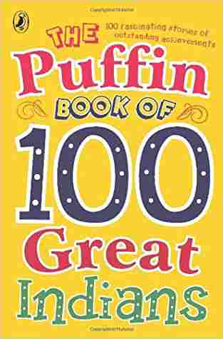 The Puffin Book of 100 Great Indians