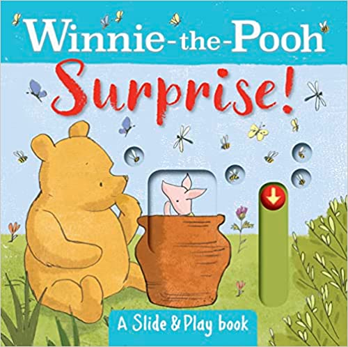 Winnie the Pooh: Surprise! (A Slide & Play Book) [board book]