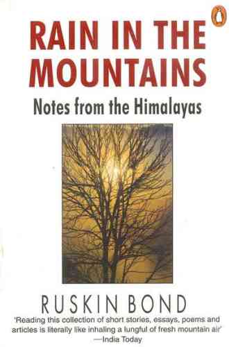 Rain in the mountains by Ruskin Bond