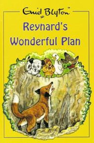 Reynard's Wonderful Plan [hardcover]
