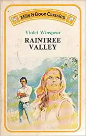 Raintree Valley [MILLS AND BOON]