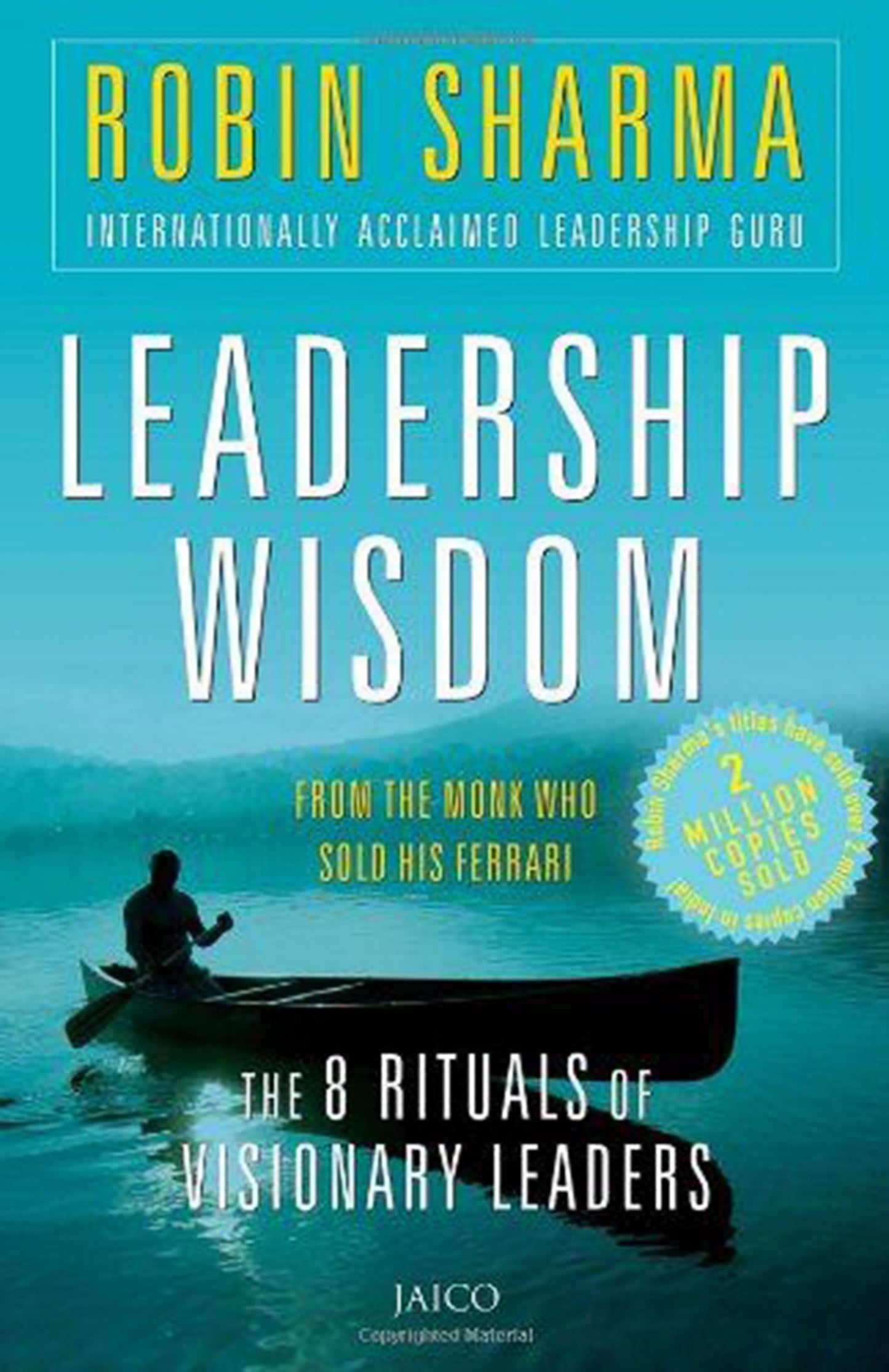 Leadership wisdom by Robin Sharma