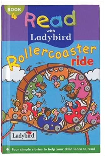Rollercoaster Ride: Bk. 4 (Read With Ladybird) [Hardcover]