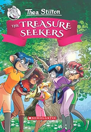 Thea stilton and the treasure seekers by Thea Stilton [hardcover]