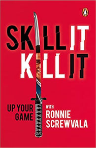 Skill it, kill it: up your game