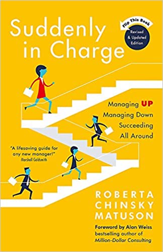 Suddenly in Charge by Roberta Chinsky Matuson