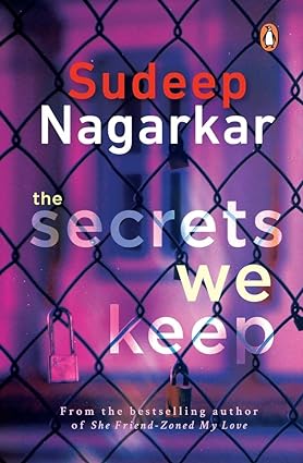 The Secrets We keep by Sudeep Nagarkar