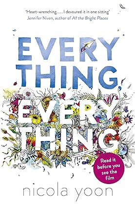 Everything, Everything by Nicola Yoon