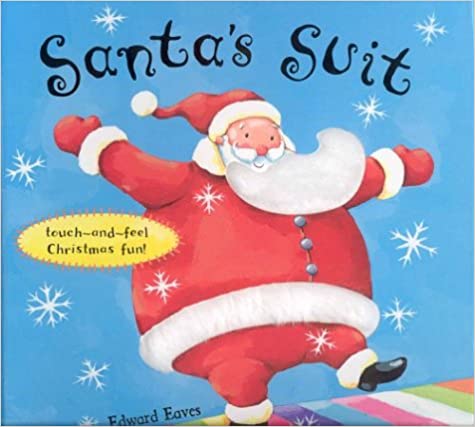 Santa's Suit [touch and feel] [board book]
