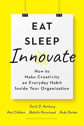 Eat, Sleep, Innovate [Hardcover]