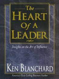 The heart of a leader [hardcover]