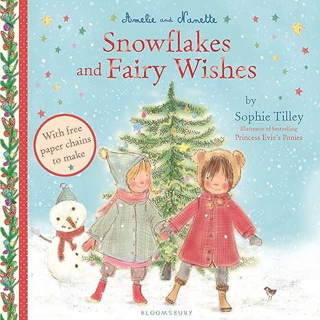 Amelie and Nanette: Snowflakes and Fairy Wishes