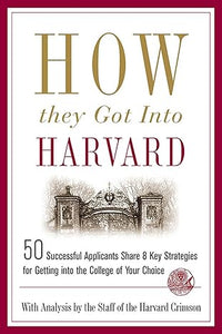 How They Got into Harvard [rare books]