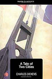 A Tale of Two Cities by Charles Dickens