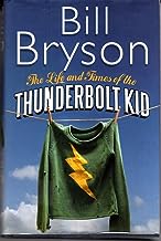 The Life And Times Of The Thunderbolt Kid [HARDCOVER]