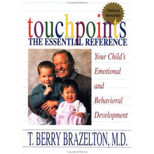 Touchpoints : Your Child's Emotional and Behavioral Development