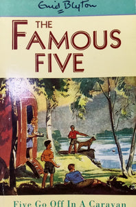 The famous five ' Five go off in a caravan'