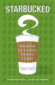 Starbucked [RARE BOOKS]