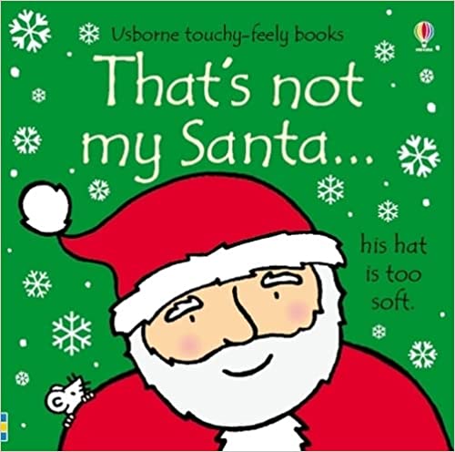 That's not my santa… (Touch And Feel Book) Board book