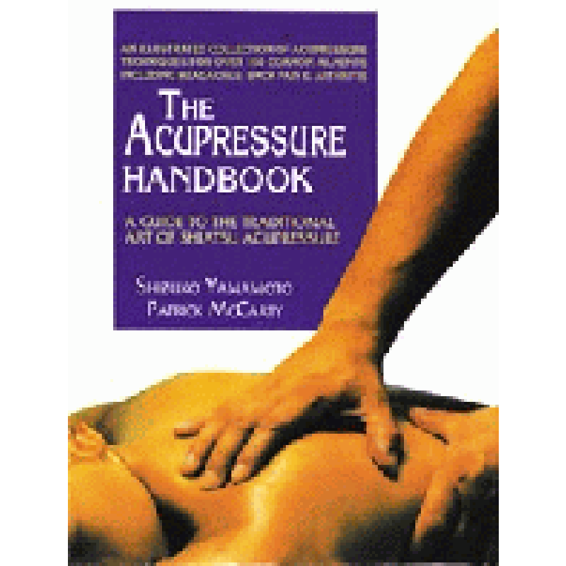 The acupressure handbook [rare books]