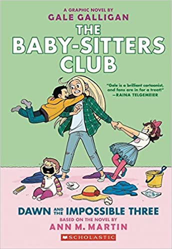 The Baby-sitters Club [graphic novel]