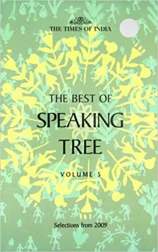 The Best of Speaking Tree  V. 5 [Hardcover]