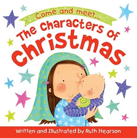 The Characters of Christmas [Board book]