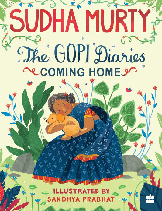 The Gopi Diaries: Coming Home [HARDCOVER]