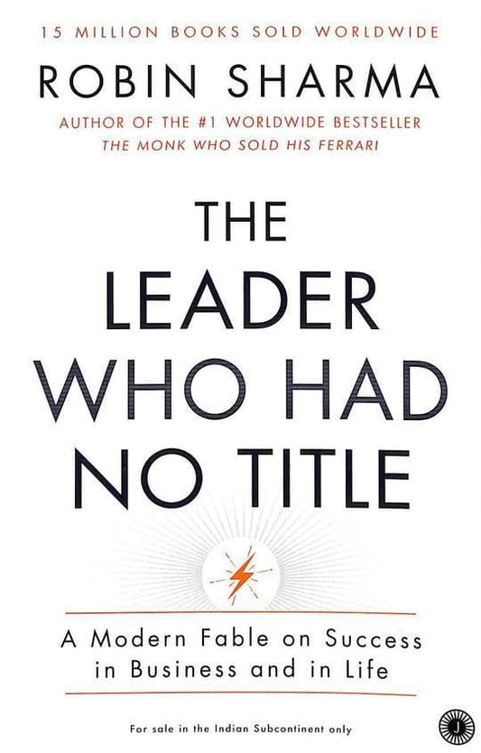 The leader who had no title by Robin Sharma