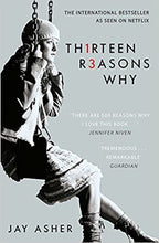 Load image into Gallery viewer, Thirteen reasons why
