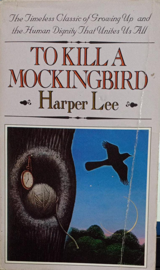 To kill a mockingbird by Harper Lee