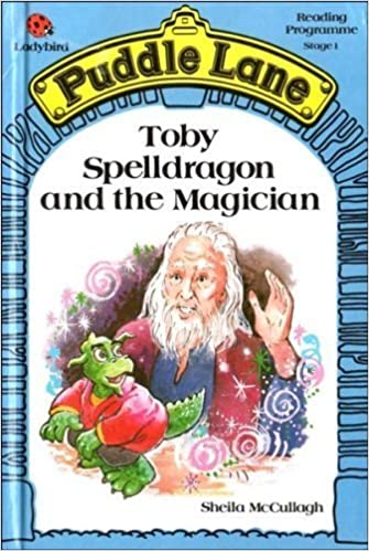 Toby Spelldragon And the Magician [hardcover]