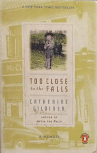 Too Close to the Falls (RARE BOOKS)