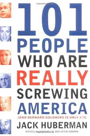 101 People Who Are Really Screwing America [rare books]