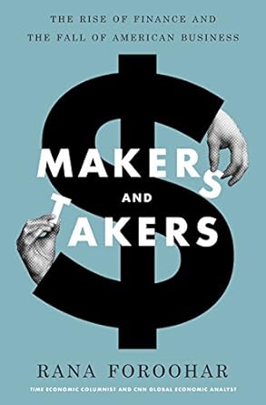 Makers and Takers [HARDCOVER]