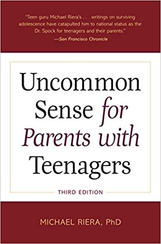 Uncommon Sense for Parents with Teenagers, Third Edition (RARE BOOKS)