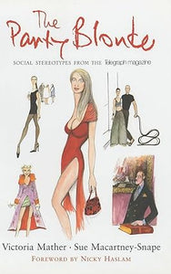 The Party Blonde [HARDCOVER]  [RARE BOOKS]