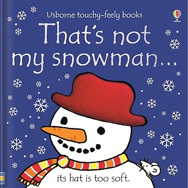 That's Not My Snowman... (Usborne Touchy-Feely Books BOARDBOOKS)