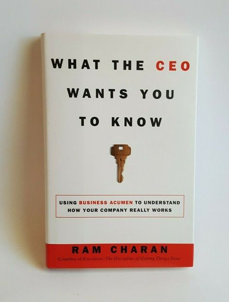 What The CEO Wants You To Know BUILDING BUSINESS ACUMEN [HARDCOVER] by Ram Charan