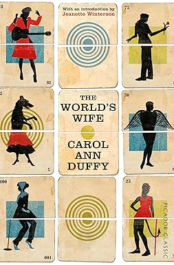 The World's Wife by Carol Ann Duffy [Rare books]