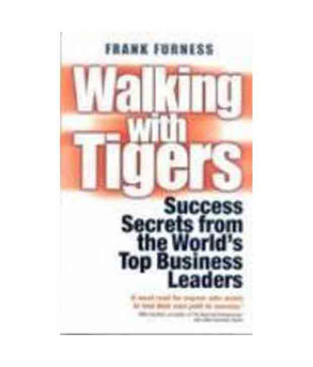 Walking with Tigers