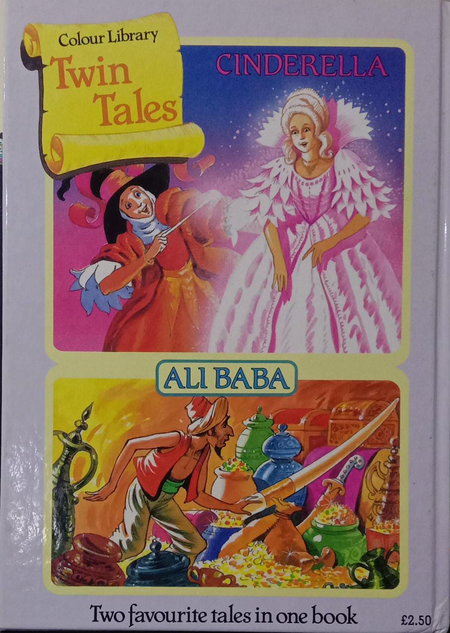 Twin Tales Cindrella Ali Baba [HARDCOVER] TWO FAVURITE TALES IN ONE BOOK