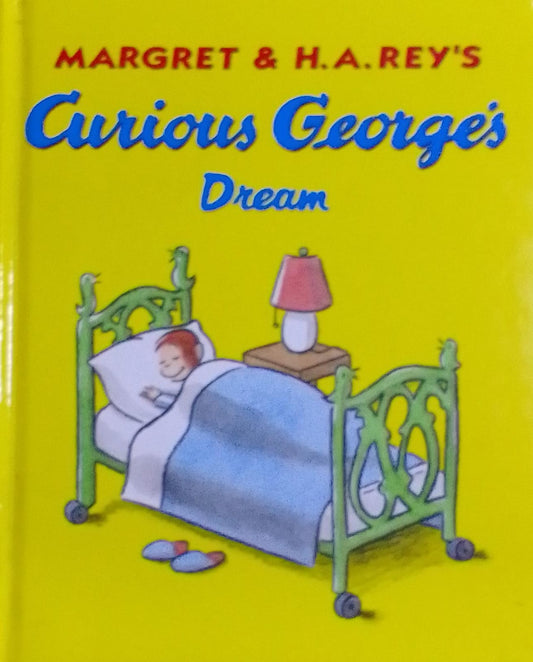 Curious George's Dream [Hardcover]