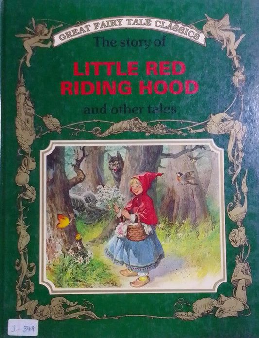 Story of Little Red Riding Hood and Other tales [hardcover]