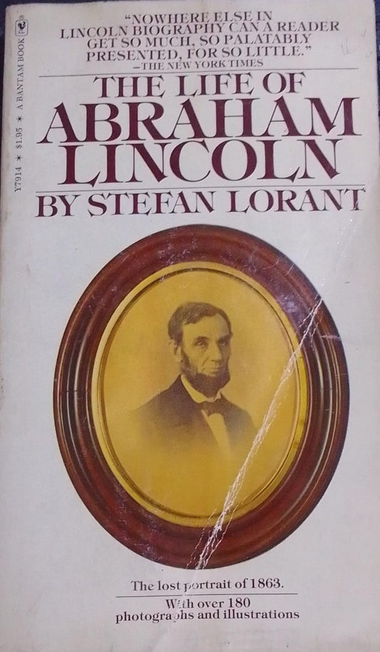The Life Of Abraham Lincoln [RARE BOOKS]
