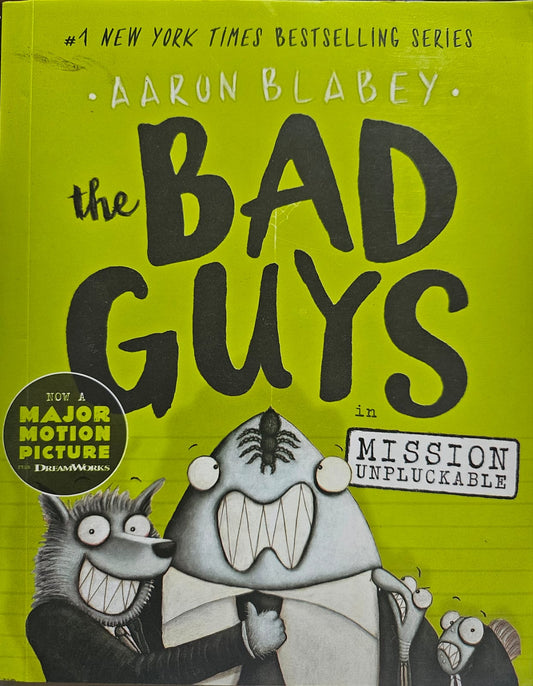 The Bad Guys Episode 2: Mission Unpluckable